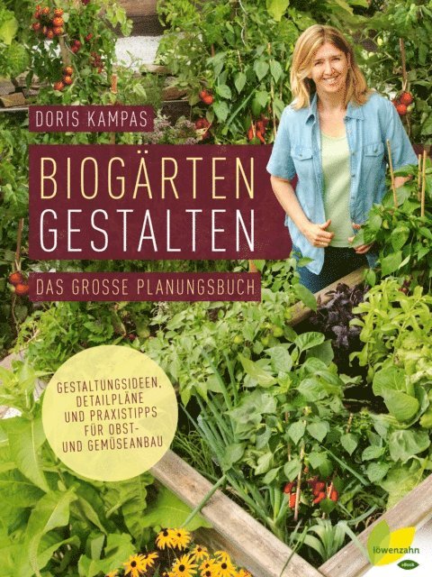 Doris Kampas - Biogärten gestalten, E-bok. Tillgänglighet: Lägg i varukorg