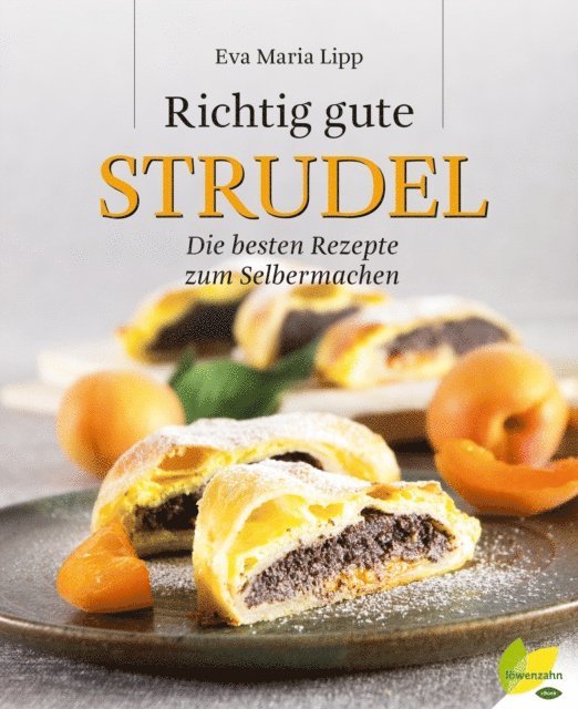 Eva Maria Lipp - Richtig gute Strudel, E-bok