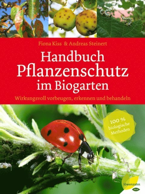 Andreas Steinert, Fiona Kiss - Handbuch Pflanzenschutz im Biogarten, E-bok. Tillgänglighet: Lägg i varukorg