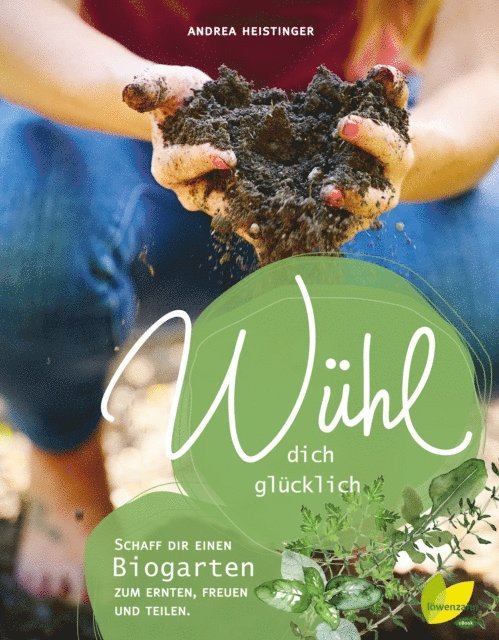 Andrea Heistinger - Wühl dich glücklich, E-bok. Tillgänglighet: Lägg i varukorg