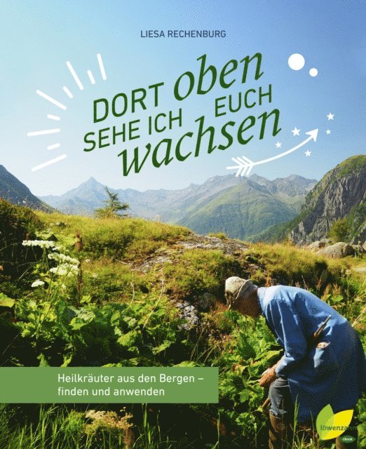 Liesa Rechenburg - Dort oben sehe ich euch wachsen, E-bok. Tillgänglighet: Lägg i varukorg