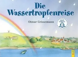 Otmar Grissemann - Die Wassertropfenreise, Inbunden. Tillgänglighet: Lägg i varukorg