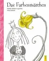 Natalie Hafner-Lugschitz - Das Farbenmärchen, Inbunden. Tillgänglighet: Lägg i varukorg