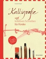 Claudia Dzengel - Kalligrafie und kreatives Schreiben für Kinder, Inbunden. Tillgänglighet: Lägg i varukorg