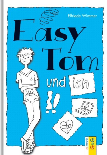 Elfriede Wimmer - EasyTom und ich, E-bok