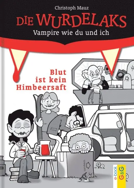 Christoph Mauz - Die Wurdelaks - Blut ist kein Himbeersaft, E-bok. Tillgänglighet: Lägg i varukorg