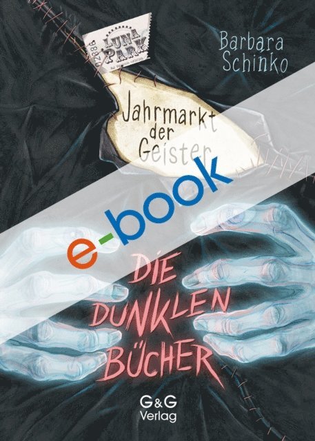 Barbara Schinko - Die dunklen Bücher - Jahrmarkt der Geister, E-bok