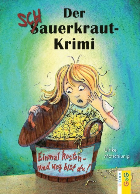 Ulrike Motschiunig - Der Schauerkraut-Krimi, E-bok