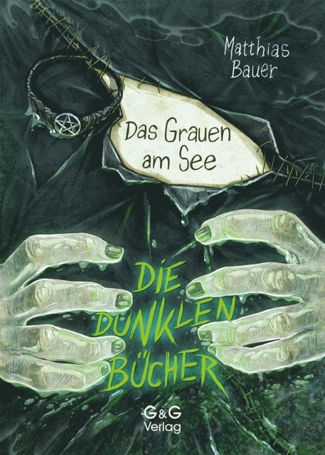 Matthias Bauer - Die dunklen Bücher - Das Grauen am See, E-bok