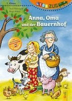 Susa Hämmerle - LESEZUG/1. Klasse: Anna, Oma und der Bauernhof, Inbunden