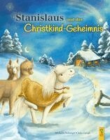 Michaela Holzinger - Stanislaus und das Christkindgeheimnis, Inbunden. Tillgänglighet: Lägg i varukorg