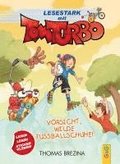 Tom Turbo - Lesestark - Vorsicht, wilde Fuballschuhe!