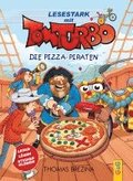 Tom Turbo - Lesestark - Die Pizza-Piraten