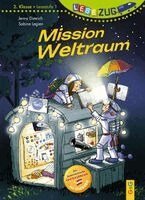 Jenny Dietrich - LESEZUG/2. Klasse - LESESTUFE 1: Mission Weltraum, Inbunden