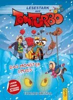 Thomas Brezina - Tom Turbo - Lesestark - Das Monster im Eis, Inbunden