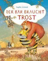 Sophie Schmid - Der Bär braucht Trost, Inbunden. Tillgänglighet: Lägg i varukorg