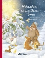Antonie Schneider - Weihnachten mit dem kleinen Bären, Inbunden