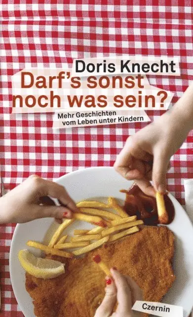 Doris Knecht - Darfs sonst noch was sein?, E-bok. Tillgänglighet: Lägg i varukorg