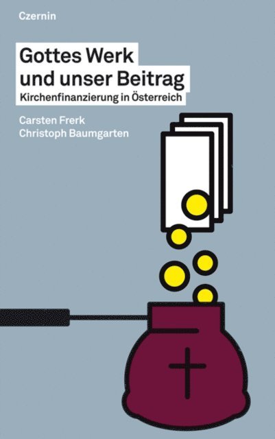 Christoph Baumgarten, Carsten Frerk - Gottes Werk und unser Beitrag, E-bok. Tillgänglighet: Lägg i varukorg