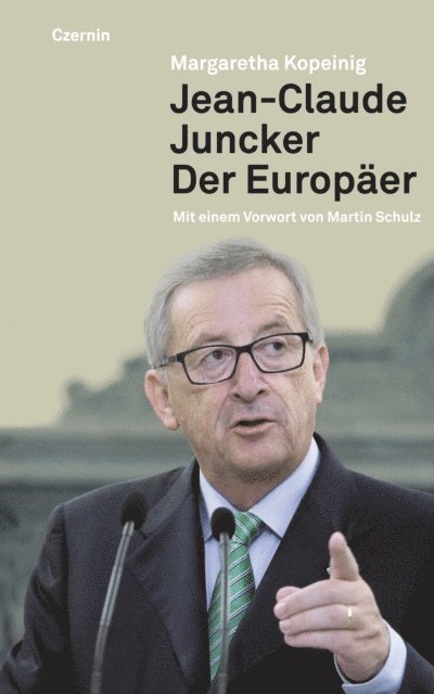 Margaretha Kopeinig - Jean-Claude Juncker, E-bok. Tillgänglighet: Lägg i varukorg