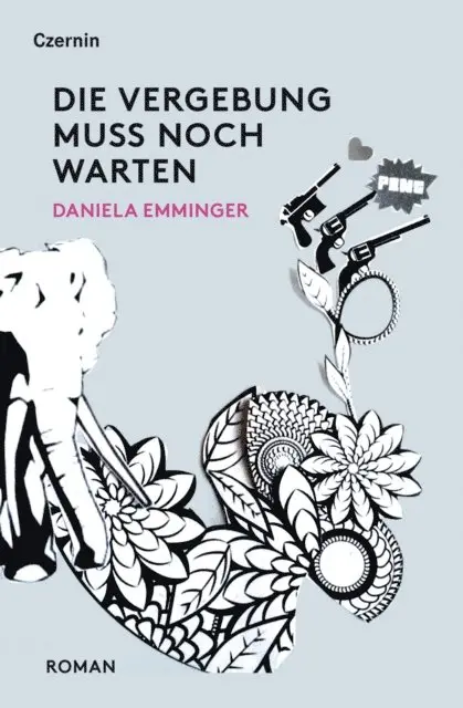Daniela Emminger - Die Vergebung muss noch warten, E-bok. Tillgänglighet: Lägg i varukorg
