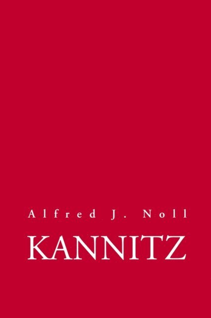 Alfred J. Noll - Kannitz, E-bok