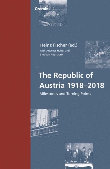 Heinz Fischer - Republic of Austria 1918-2018, E-bok