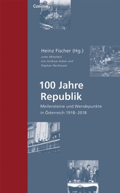 Heinz Fischer - 100 Jahre Republik, E-bok