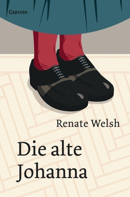 Renate Welsh - Die alte Johanna, E-bok