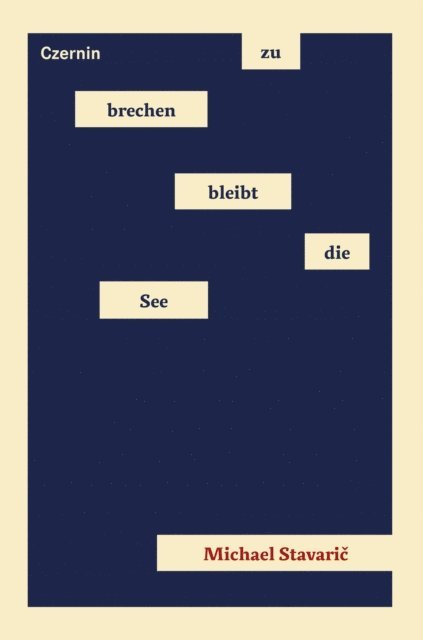 Michael Stavaric - zu brechen bleibt die See, E-bok