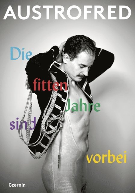 Austrofred - Die fitten Jahre sind vorbei, E-bok. Tillgänglighet: Lägg i varukorg