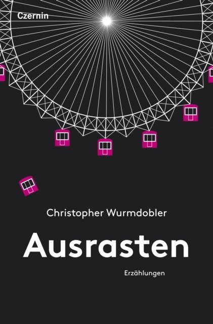 Christopher Wurmdobler - Ausrasten, E-bok
