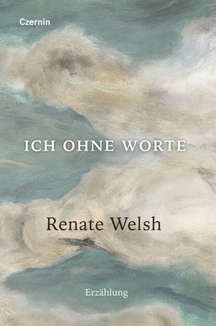 Renate Welsh - Ich ohne Worte, E-bok