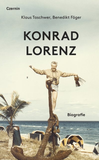 Benedikt Foger, Klaus Taschwer - Konrad Lorenz, E-bok
