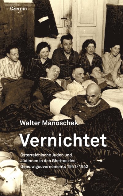 Walter Manoschek - Vernichtet, E-bok