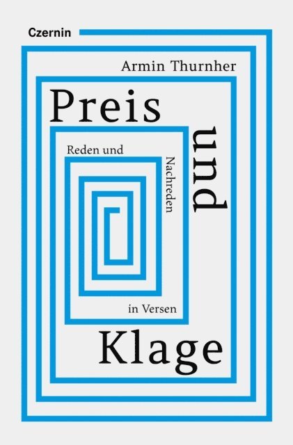 Armin Thurnher - Preis und Klage, E-bok