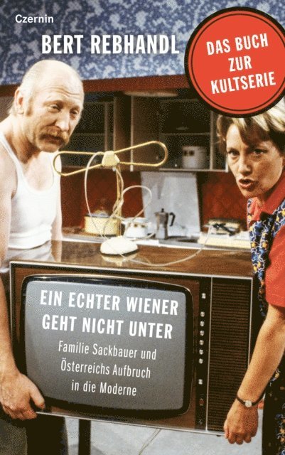 Bert Rebhandl - Ein echter Wiener geht nicht unter, E-bok