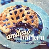 Ulli Zika, Christine Egger - anders backen, Häftad. Tillgänglighet: Lägg i varukorg