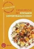 Einfach essen - leichter leben Ern�hrung bei Histaminunvertr�glichkeit