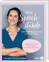 Christian Matthai - Meine Sprechstunde für Frauen, die mitten im Leben stehen, Inbunden. Tillgänglighet: Lägg i varukorg