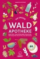 Sabine Eilmsteiner - Die große Waldapotheke, Inbunden. Tillgänglighet: Lägg i varukorg