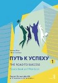 The Road to Success - Russian for everyday life and business communication