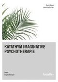 Katathym Imaginative Psychotherapie
