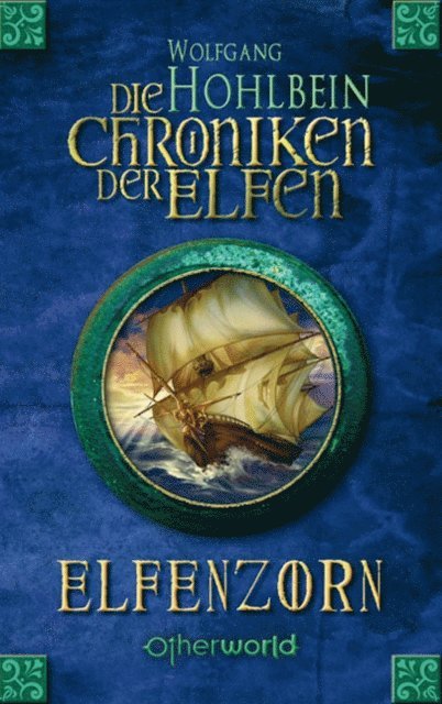 Wolfgang Hohlbein - Die Chroniken der Elfen - Elfenzorn (Bd. 2), E-bok