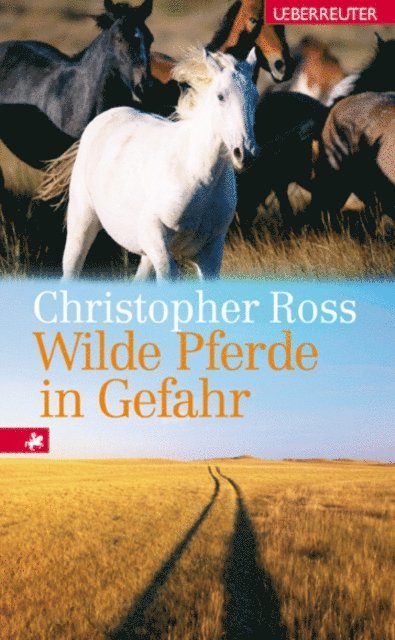 Christopher Ross - Wilde Pferde in Gefahr, E-bok