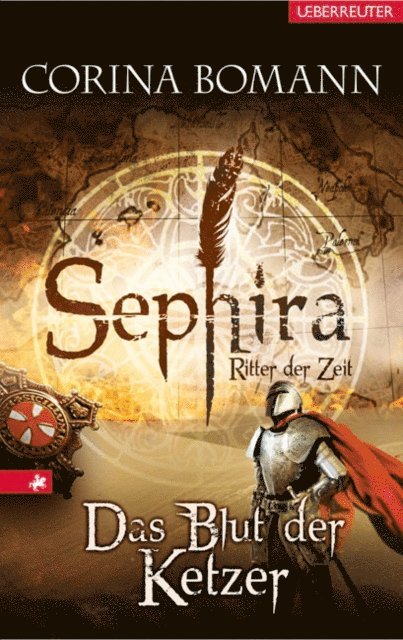Corina Bomann - Sephira Ritter der Zeit - Das Blut der Ketzer, E-bok
