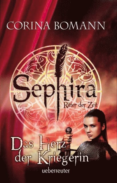Corina Bomann - Sephira Ritter der Zeit - Das Herz der Kriegerin, E-bok