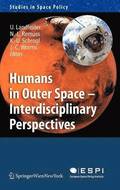 Humans in Outer Space - Interdisciplinary Perspectives