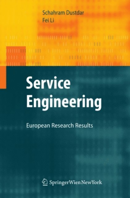 Fei Li, Schahram Dustdar - Service Engineering, E-bok