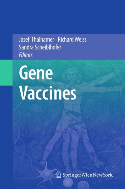 Sandra Scheiblhofer, Richard Weiss, Josef Thalhamer - Gene Vaccines, E-bok. Tillgänglighet: Lägg i varukorg